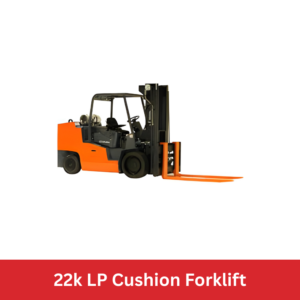 22k LP Cushion Forklift