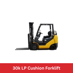 30k LP Cushion Forklift
