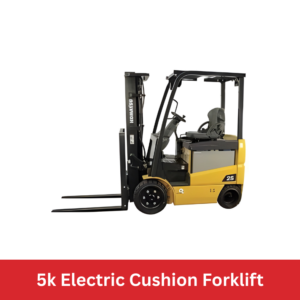 5k Electric Cushion Forklift